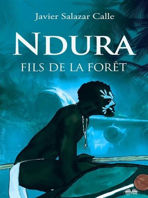 cover image of Ndura. Fils De La Forêt